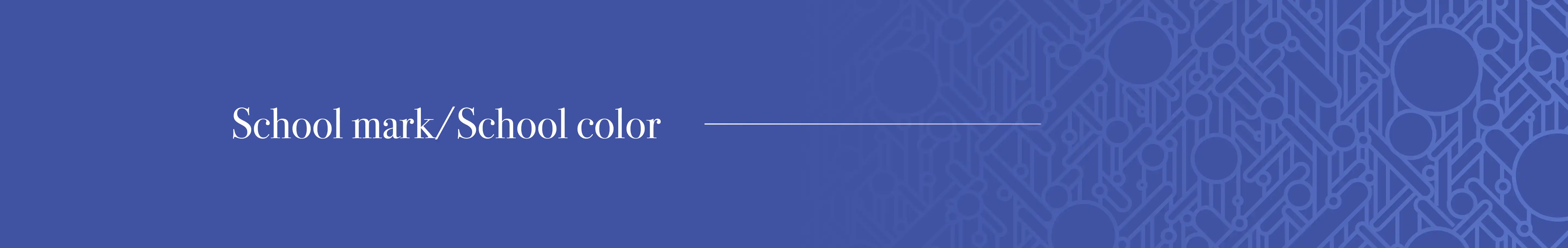 School mark/ School color